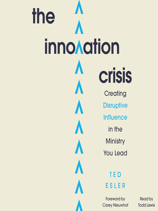Title details for The Innovation Crisis by Ted Esler - Available